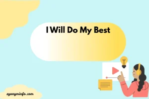 I Will Do My Best